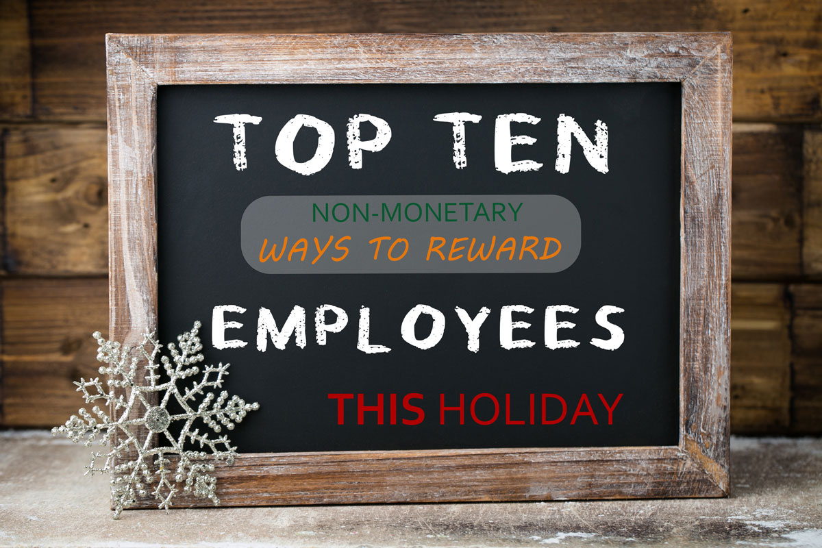 chalkboard with a message: top ten non monetary ways to reward employees this holdiay season